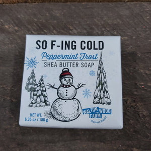 Soap Bar 'So F'ing Cold'